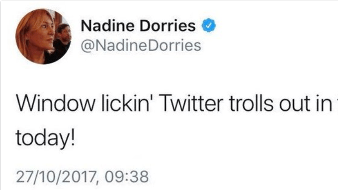 Click image for larger version

Name:	190806-Nadine-Dorries-window-licking-tweet.png?ssl=1.png
Views:	42
Size:	65.7 KB
ID:	4203642